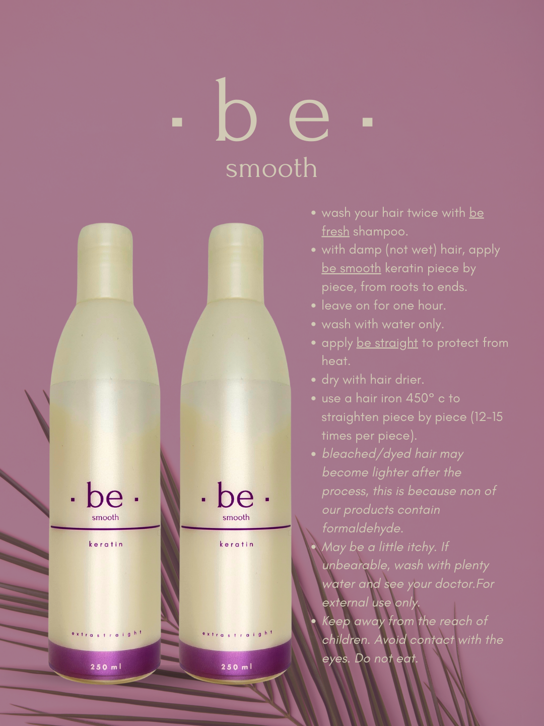 Be Smooth - Keratina sin Formol ♥ 250 ml